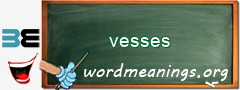WordMeaning blackboard for vesses